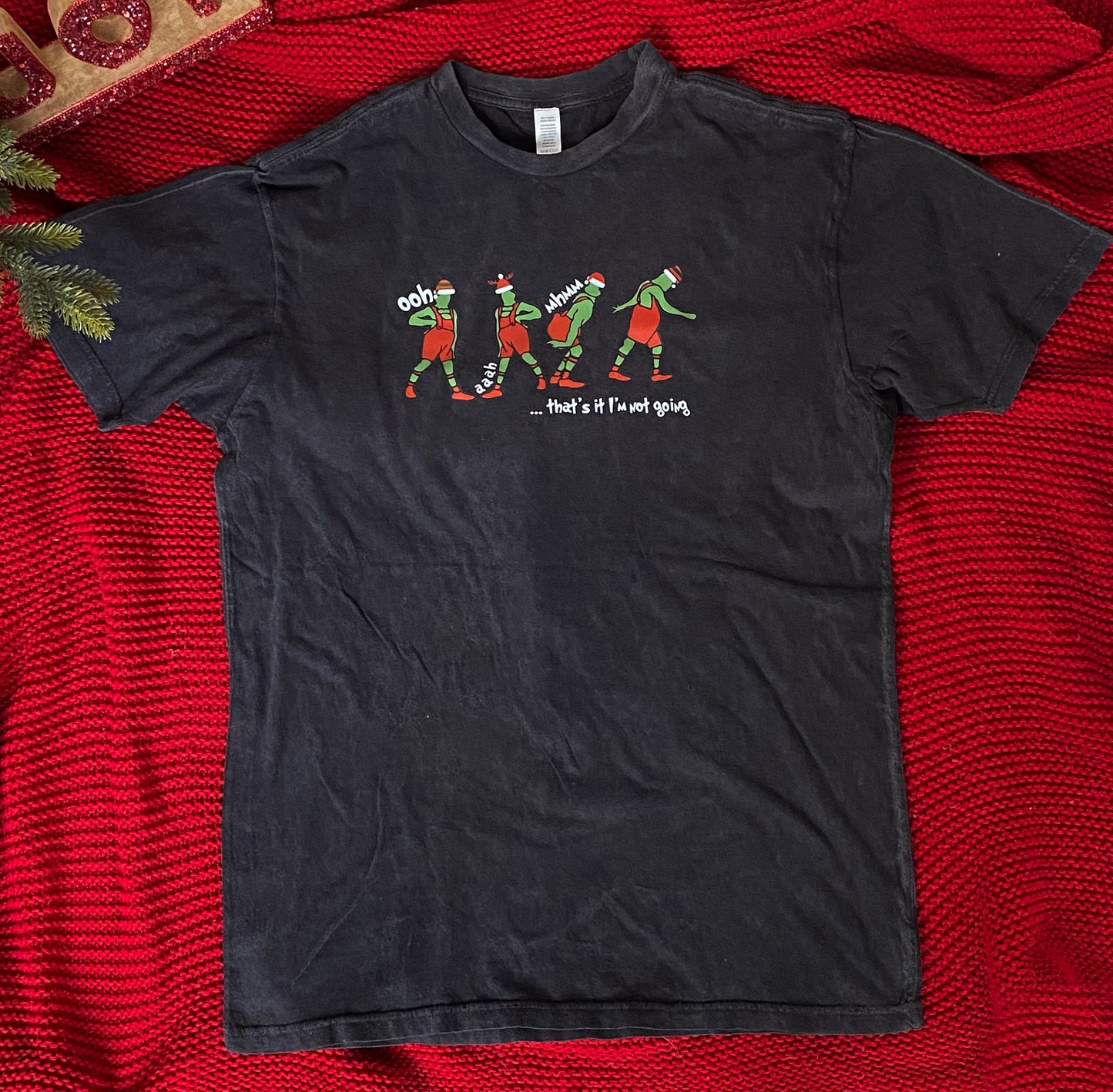 Grinch - That's It I'm Not Going | Adult Sizes